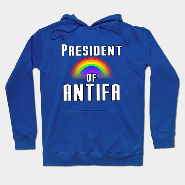 President of ANTIFA rainbow Hoodie by Madblaqueer